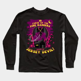 It's Curse of the Pine Barrens... Beware The Jersey Devil! Long Sleeve T-Shirt